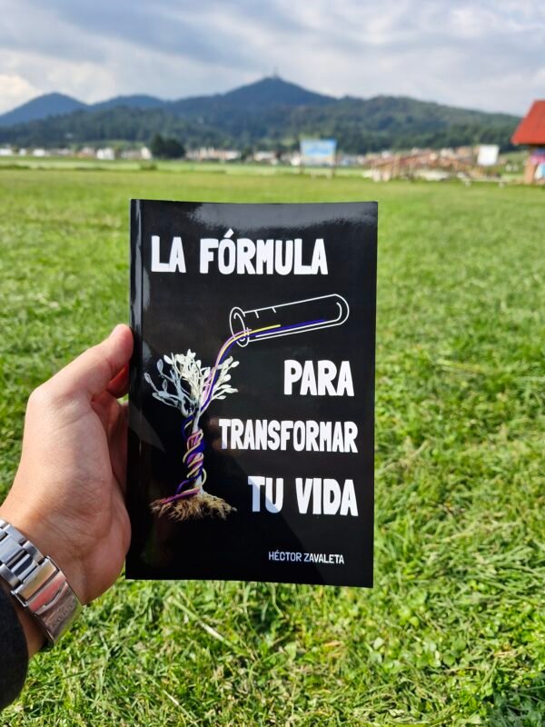 La fórmula para transformar tu vida