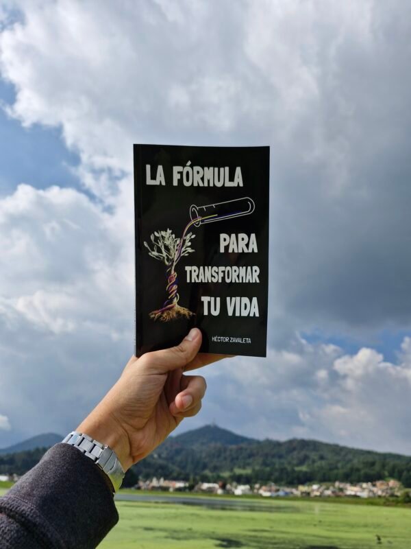 La fórmula para transformar tu vida